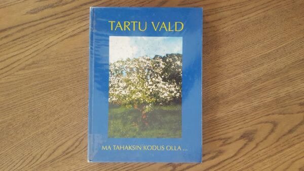 56055919 Tartu vald . Ma tahaksin kodus olla...