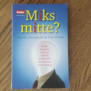 Miks mitte  Ian Ayres ja Barry Nalebuff