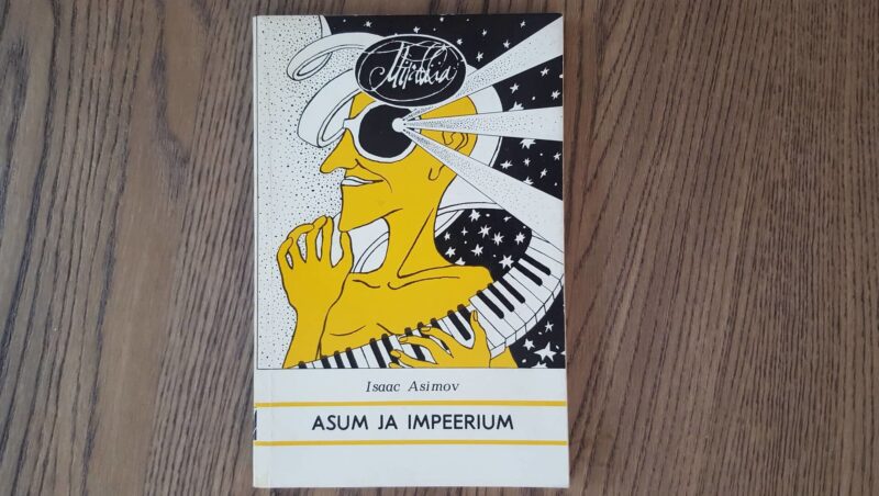 Asum ja Impeerium . Isaac Asimov