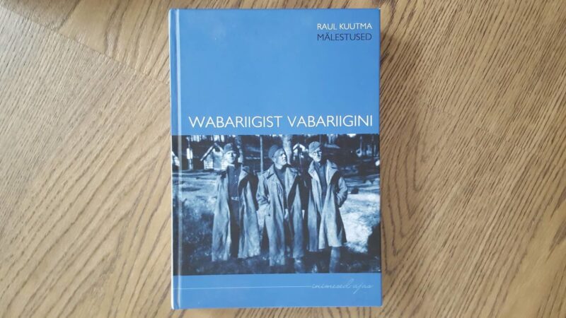 Wabariigist vabariigini . Mälestused . Raul Kuutmaa
