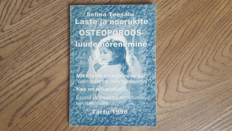56421689 Laste ja noorukite osteoporoos luude hõrenemine Selma Teesal