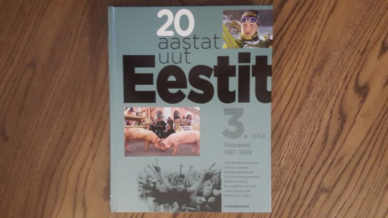 20 aastat uut Eestit