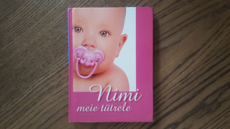 Nimi meie pojale. Nimi meie tütrele