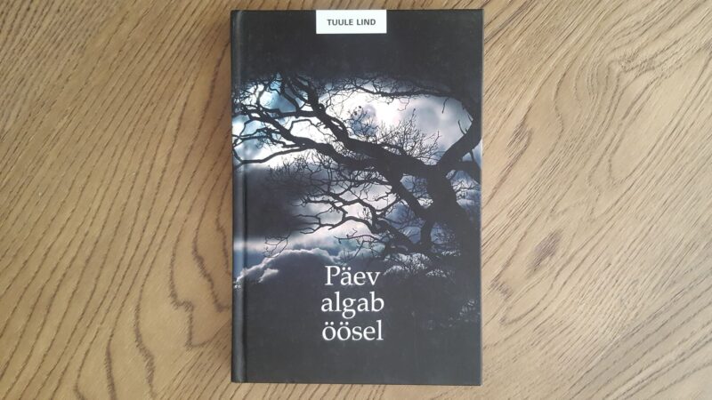 Päev algab öösel . Tuule Lind
