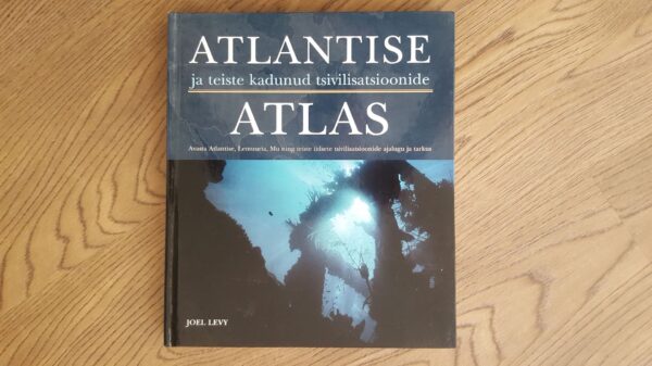Atlantise ja teiste kadunud tsivilisatsioonide atlas . Levy
