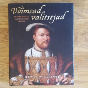 Võimsad valitsejad . Hywell Williams
