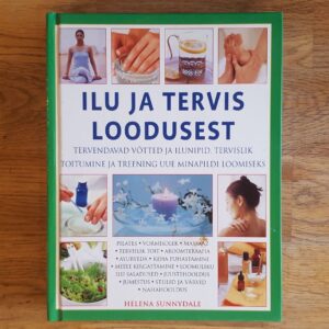 Ilu ja tervis loodusest