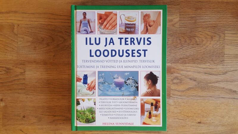 57029742 Ilu ja tervis loodusest