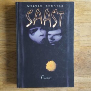 Saast . Melvin Burgess