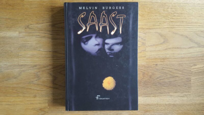 Saast . Melvin Burgess