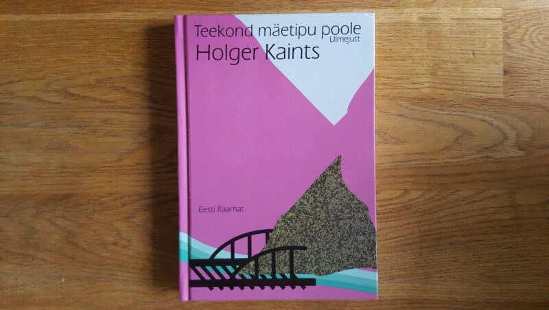 Teekond mäetipu poole . Holger Kaints