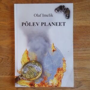 Põlev Planeet . Olaf Imelik