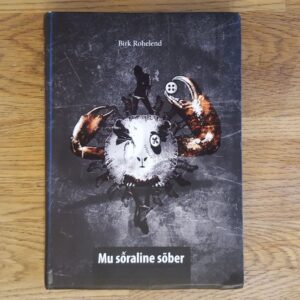 Mu sõraline sõber . Birk Rohelend