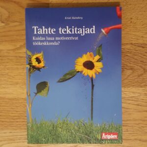 Tahte tekitajad . Kristi Malmberg