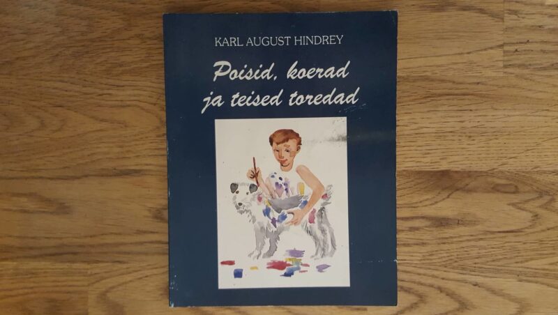 58212749 Poisid, koerad ja teised toredad . Karl August Hindrey