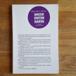 Imesid juhtub harva . Barbi-Katrin Lõhmus