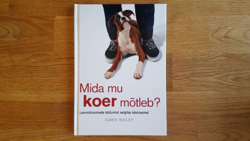 58215546 Mida mu koer mõtleb . Gwen Bailey
