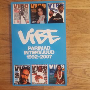 Vibe . Parimad intervjuud 1992-2007