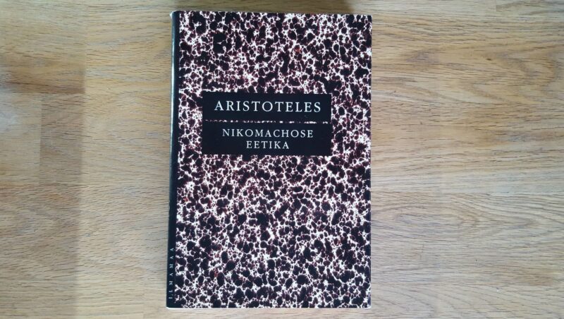 58550201 Nikomachose eetika . Aristoteles . Avatud Eesti Raamat