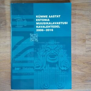 Kümme aastat Estonia muusikalavastusi kavalehtedel 2006 2016