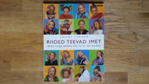 Riided teevad imet . Lowri Turner