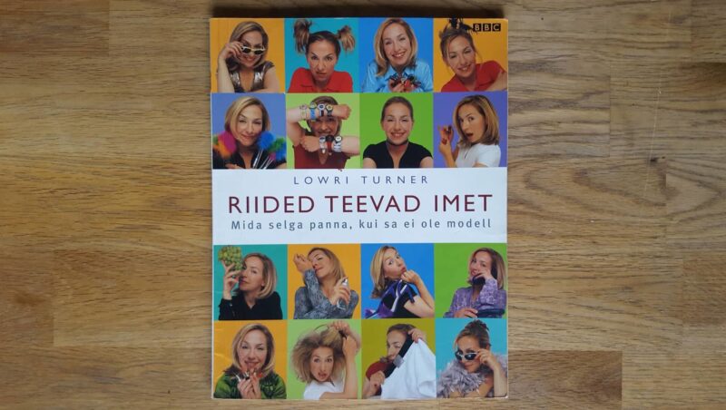 Riided teevad imet . Lowri Turner