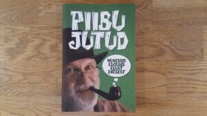 Piibujutud . Muhedaid lugusid elust enesest