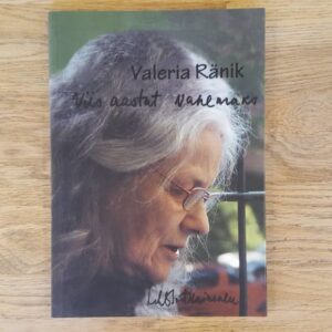 Viis aastat vanemaks . Valeria Ränik