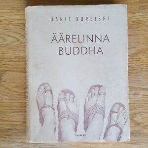 Äärelinna Buddha . Hanif Kureishi