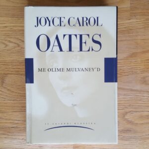 58701309 Me olime Mulvaney'd . Joyce Carol