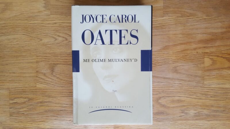 58701309 Me olime Mulvaney'd . Joyce Carol