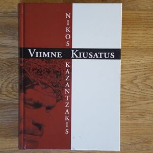 Viimne kiusatus . Nikos Kazantzakis