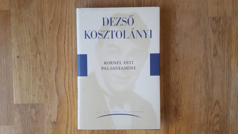 Kornel Esti paljastamine . Dezsö Kosztolanyi