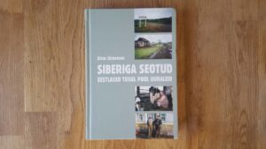 Siberiga seotud eestlased teisel pool Uuraleid . Jürgenson