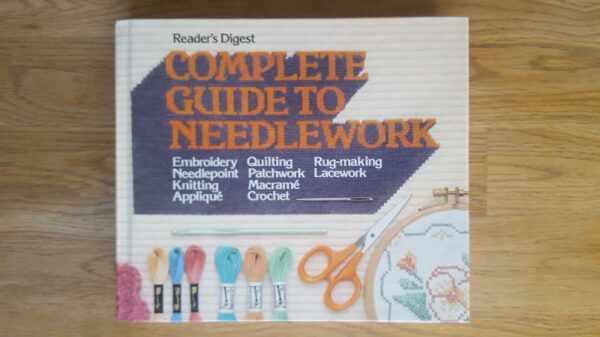 Complete guide to needlework . Käsitöö täielik juhend