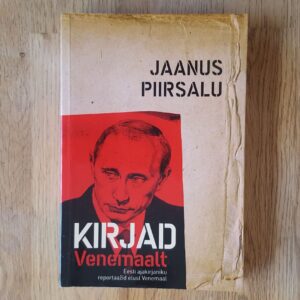 Kirjad Venemaalt . Jaanus Piirsalu