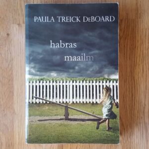 58873776 Habras maailm . Paula Treick DeBoard