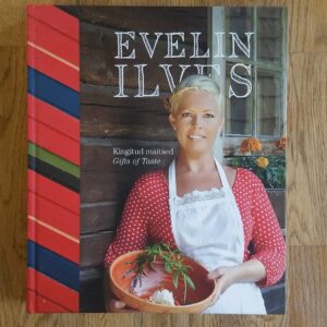 Kingitud maitsed . Evelin Ilves