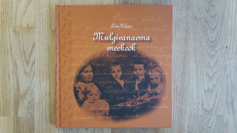 Mulgivanaema meekook . Liis Klaar
