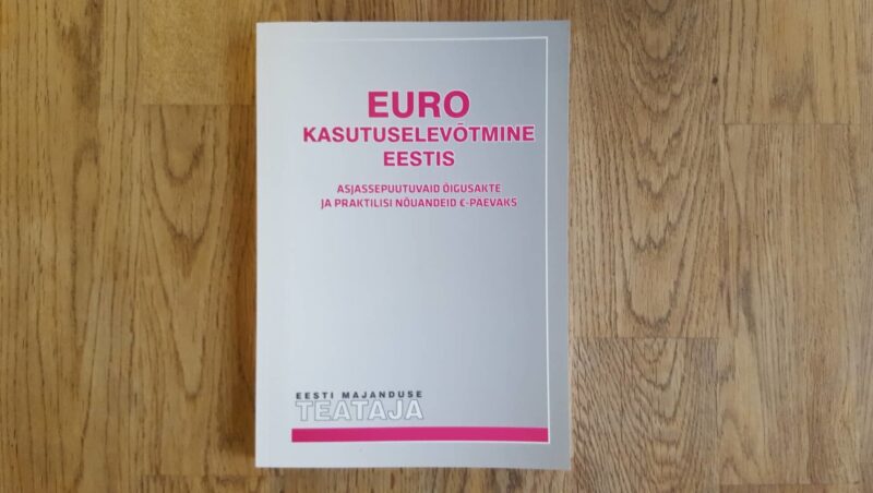 58894007 Euro kasutuselevõtmine Eestis