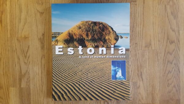Estonia A land of human dimensions