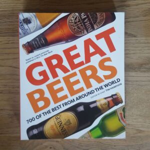 Great Beers: 700 of the Best from Around the World