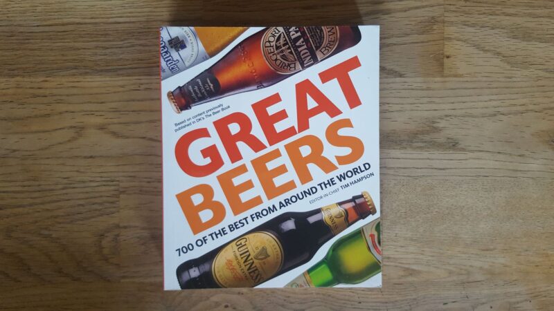 Great Beers: 700 of the Best from Around the World