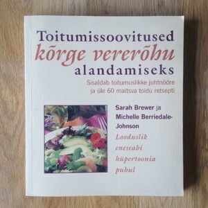 58942654 Toitumissoovitused kõrge vererõhu alandamiseks