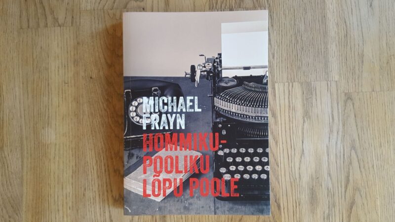 59040630 Hommikupooliku lõpu poole . Michael Frayn