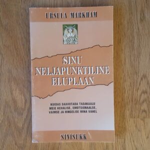 Sinu neljapunktiline eluplaan . Ursula Markham