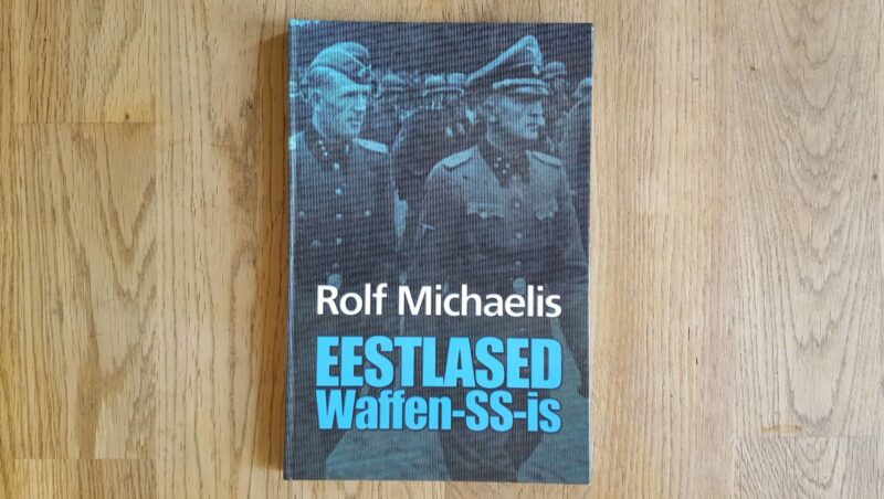 59166391 Eestlased Waffen-SS-is . Rolf Michaelis