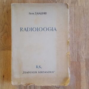 Radioloogia . Jüri Haldre