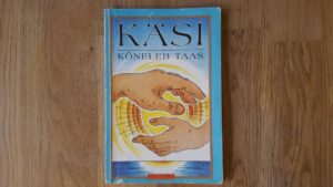 Käsi kõneleb taas