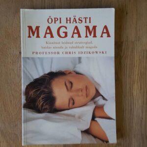 Õpi hästi magama . Chris Idzikowski